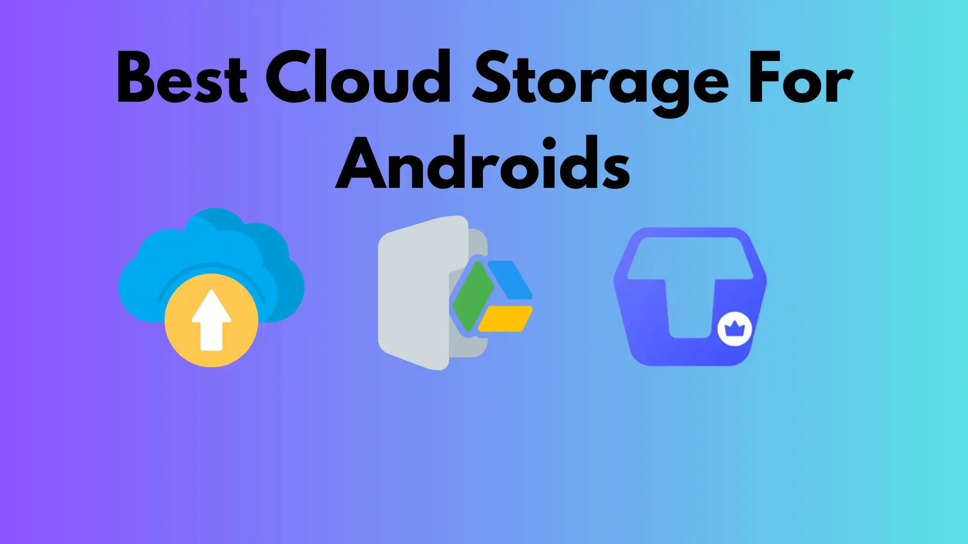 best cloud storage for androids